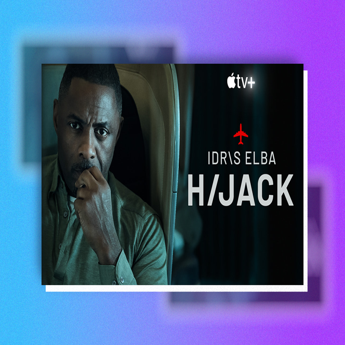 How to watch Hijack TV series plus Idris Elba on season 2 The